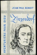 COMMUNAUTE DE FRERES LES AVENTURES DU COMTE NICOLAS-LOUIS DE ZINZENDORF.